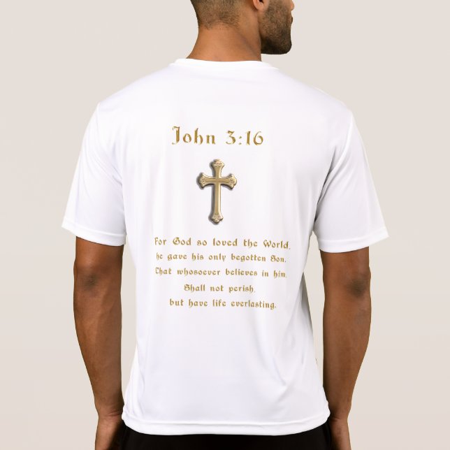 John 3:16 Christian  T-Shirt (Back)