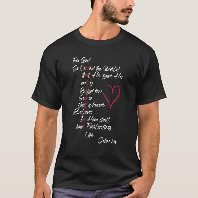John 3 16 Christian Valentine's Day Valentine T-Shirt (Front)