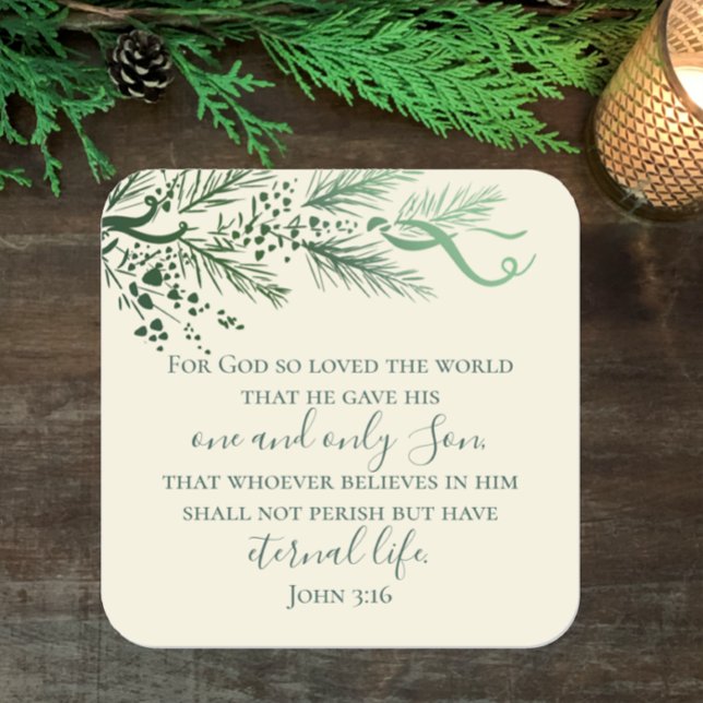 John 3:16 Custom Bible Unique Greenery Christmas  Square Sticker (John 3:16 elegant modern pine Christmas envelope sticker.  Unique Christian faith bible verse art.
)