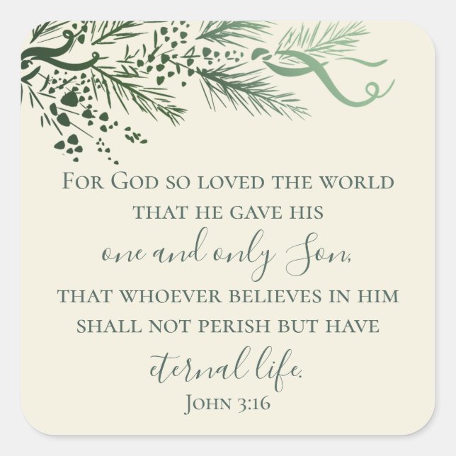 John 3:16 Elegant Modern Pine Religious Christmas Square Sticker (Front)