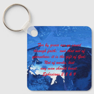 John 3:16 & Ephesians2:8 & 9 Bible truth Keychain