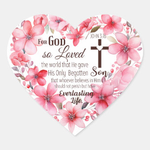 John 3:16 Floral Heart Bible Verse Heart Sticker