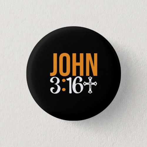 John 316 For God So Love The World Bible Verse Button