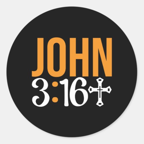 John 316 For God So Love The World Bible Verse  Classic Round Sticker