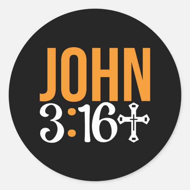John 3:16 For God So Love The World Bible Verse  Classic Round Sticker (Front)