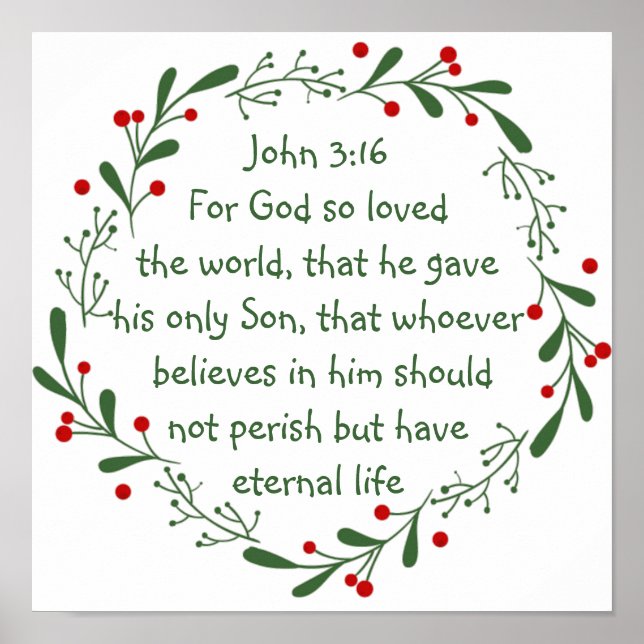 John 3:16 For God so loved the world Christmas  Poster (Front)