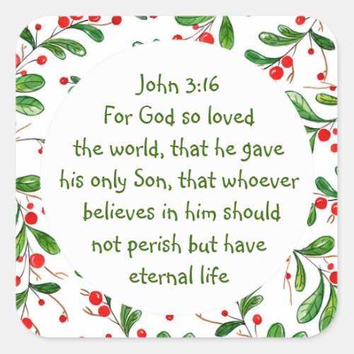 John 316 For God so loved the world Christmas  Square Sticker