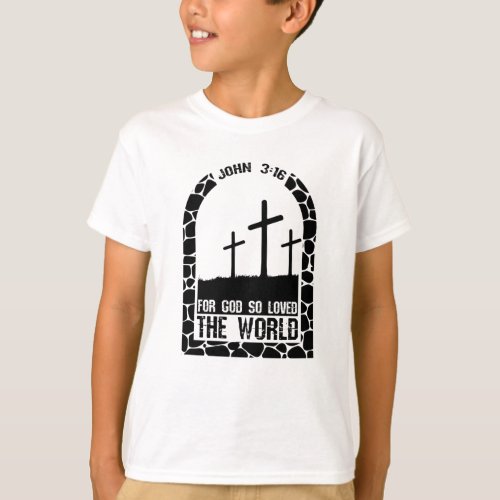 John 316 For God So Loved The World T_Shirt
