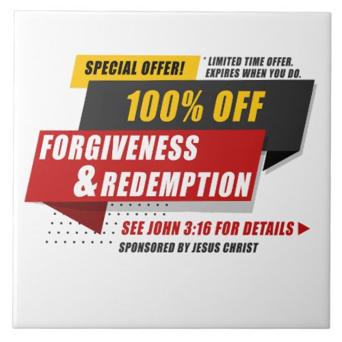 John 316 Forgiveness  Redemption Special Offer  Ceramic Tile