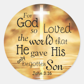 John 3 16 God Loved the World Bible Verse Classic Round Sticker