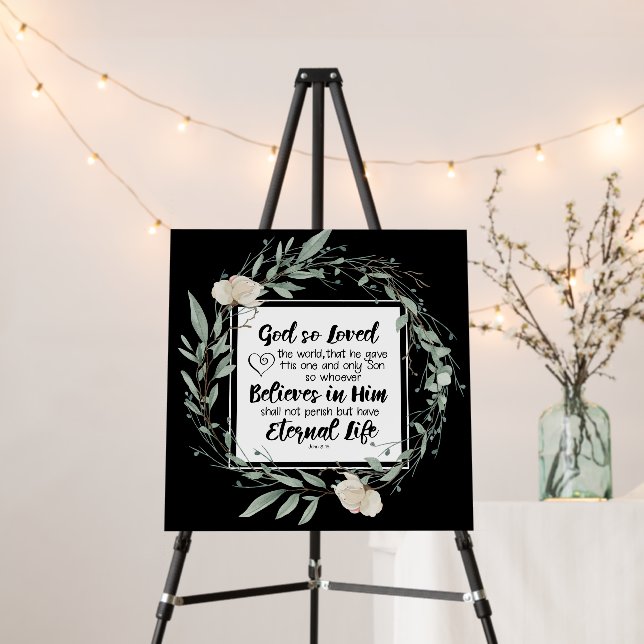 John 3:16 God so Loved the World Bible Verse  Foam Board (In Situ (Stand))