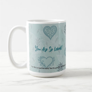 John 3:16 Mug You are so loved