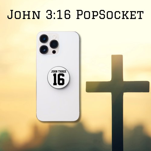 John 3 16  PopSocket