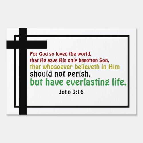 John 316 Salvation Bible Verse Yard Sign