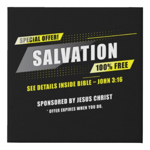 John 316 Salvation Special Offer 100 FREE Jesus Faux Canvas Print