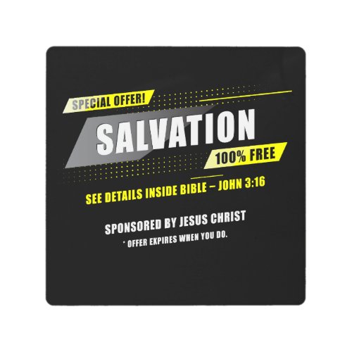 John 316 Salvation Special Offer 100 FREE Jesus Metal Print