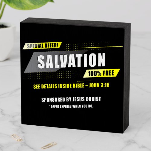 John 316 Salvation Special Offer 100 FREE Jesus Wooden Box Sign