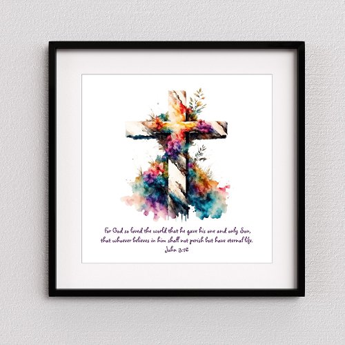 John 316 Scripture Cross Christian Bible Verse Poster