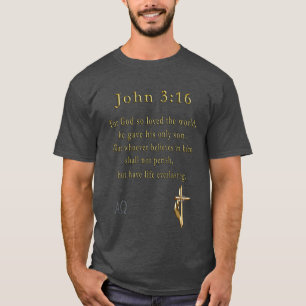 John 3:16 T-Shirt