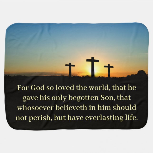 JOHN 3:16 Three Crosses Bible Verse  Baby Blanket (Horizontal)