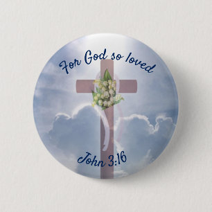 John 3:16 with Easter Christian Cross Pinback Button
