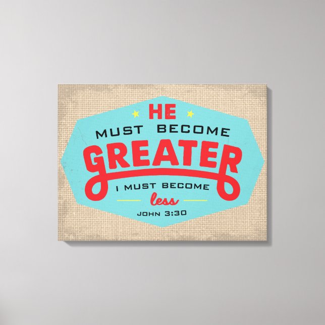 John 3:30 wrapped canvas print (Front)
