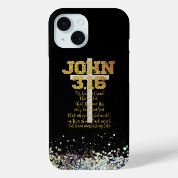 John 3.6 Bible Verse Iphone 15 Case by Christian_Quote at Zazzle