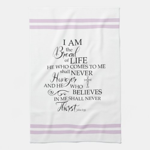 John 635 Bread of Life Lavender Inspirational Kitchen Towel