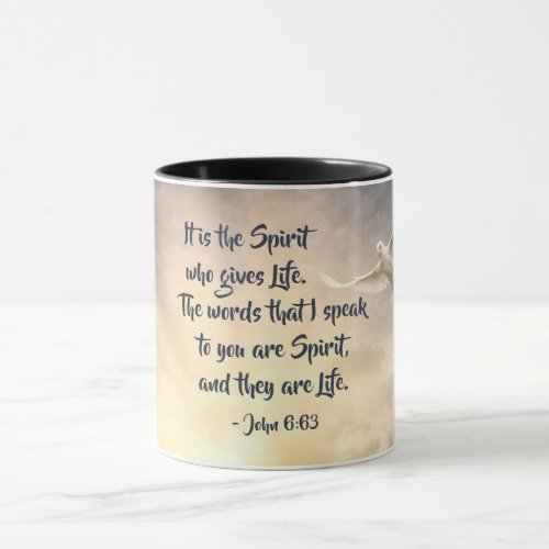 John 663 It is the Spirit who gives Life Bible Mug