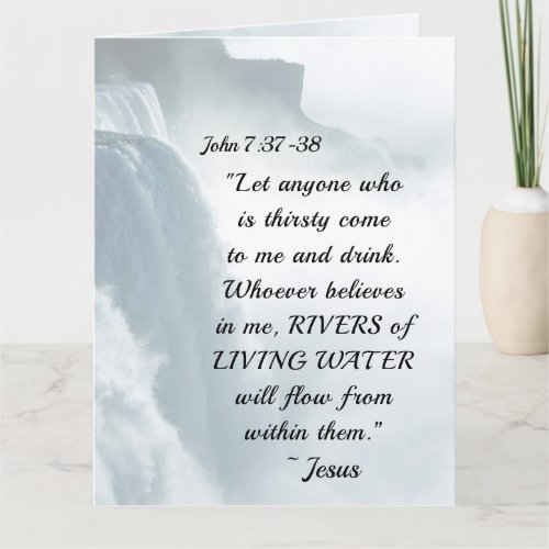 John 737 Anyone who is thirsty come to Me Jesus Card