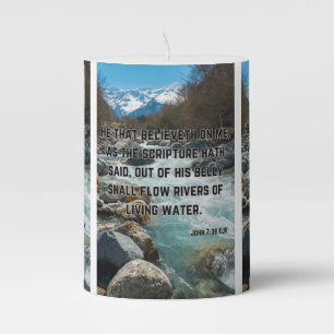 John 7:38 KJV Bible Scripture Pic Pillar Candle