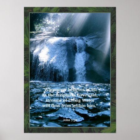 John 7:38 Living Water Scripture Poster Print
