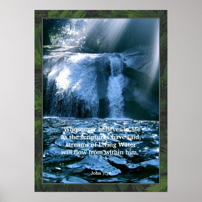 John 7:38 Living Water scripture Poster Print (Front)