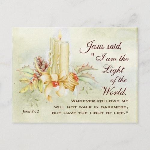 John 812 Jesus said I am the Light of the World Postcard