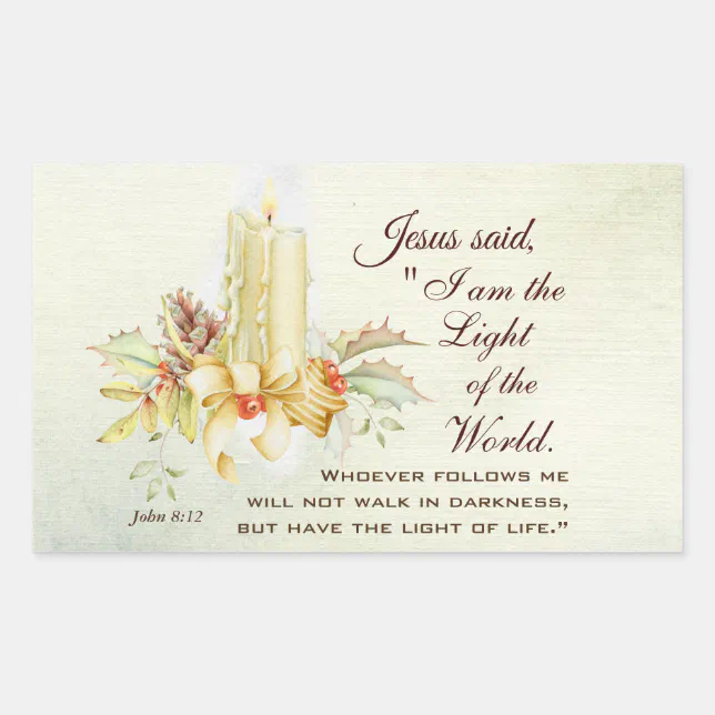 John 8:12 Jesus said, I am the Light of the World Rectangular Sticker ...