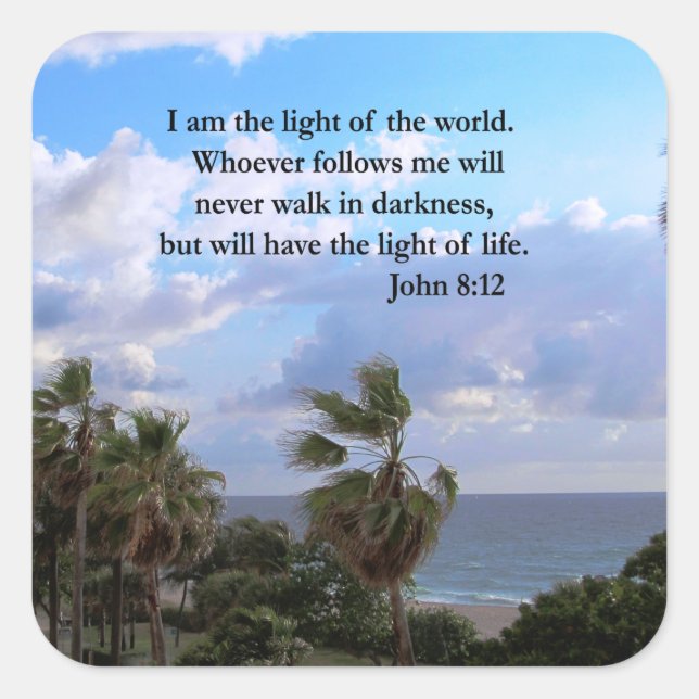 JOHN 8:12 PALM TREE AND OCEAN PHOTO  DESIGN SQUARE STICKER (Front)