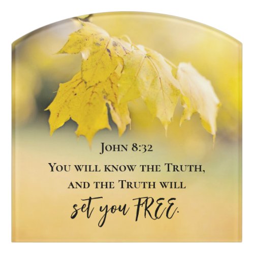 John 832 The Truth will set you FREE Bible Verse  Door Sign