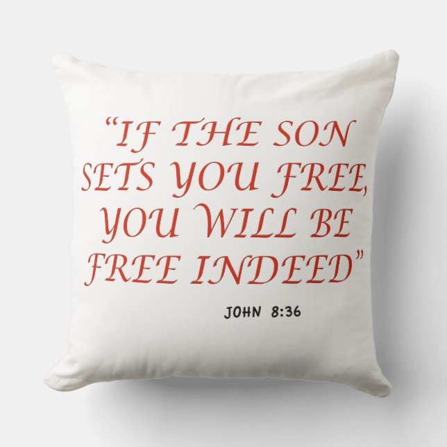 John 8 36 Bible verse scripture of faith 1029.02 Throw Pillow (Front)