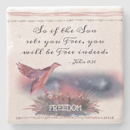 John 836 If the Son sets you Free Scripture Stone Coaster