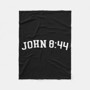 John 8_44 fleece blanket