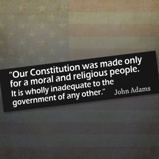 John Adams: A Moral and Religious People Bumper Sticker