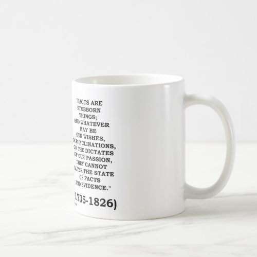 John Adams Facts Are Stubborn Things Evidence Coffee Mug