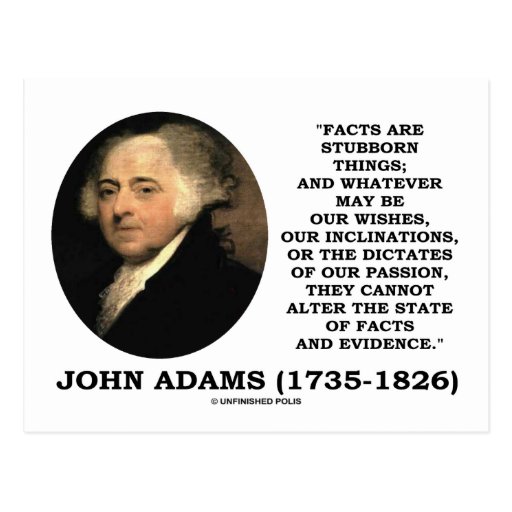 John Adams Facts Are Stubborn Things Evidence Postcard | Zazzle