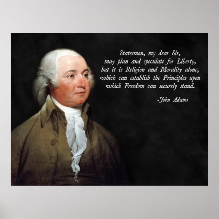 John Adams Morality Quote Poster | Zazzle.com