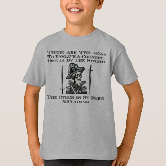 John Adams on Swords and Debt T-Shirt