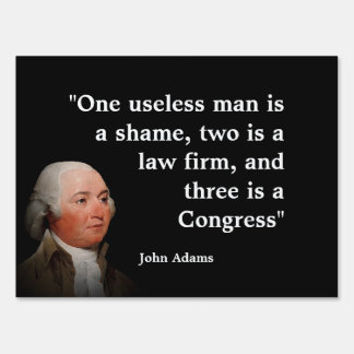 John Adams Quote On Congress Sign