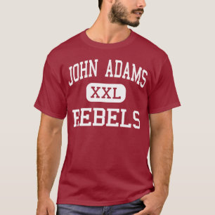 John Adams - Rebels - High School - Cleveland Ohio T-Shirt