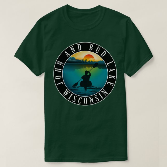 John And Bud Lake Wisconsin Kayaking T-Shirt (Design Front)