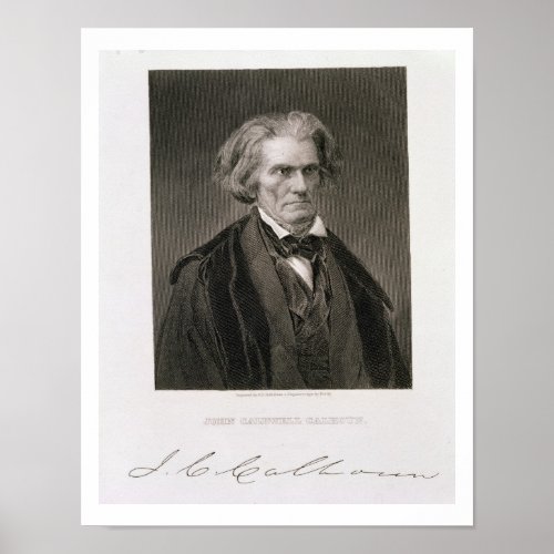 John Caldwell Calhoun engraved by Henry Bryan Hal Poster