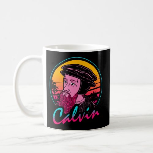 John Calvin 80S Coffee Mug